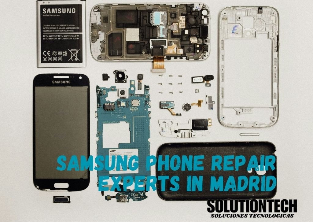 Samsung Phone Repair Experts in Madrid